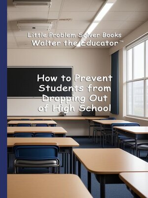 cover image of How to Prevent Students from Dropping Out of High School